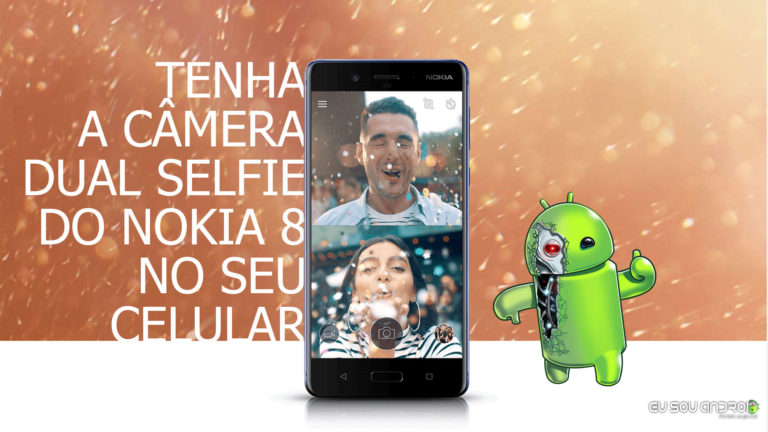 Como Ter O Aplicativo Dual Selfie da Nokia no Seu Celular!