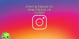 Instagram: Como Bloquear e Desbloquear um Usuário Instagram Como Bloquear e Desbloquear um Usuário