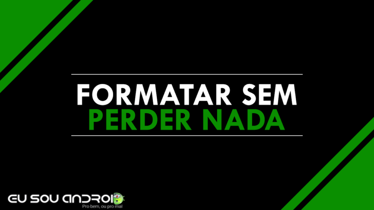 Como restaurar o Android sem perder nada
