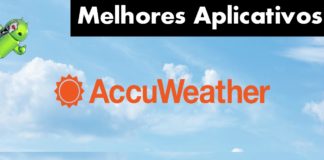 10 Melhores Aplicativos de Clima Para Android 10 Melhores Aplicativos de Clima Para Android