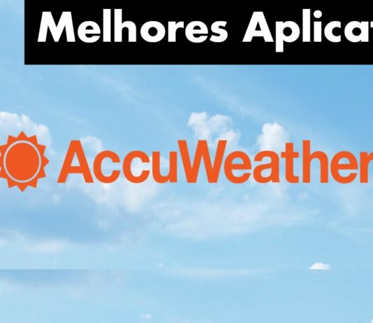10 Melhores Aplicativos de Clima Para Android 10 Melhores Aplicativos de Clima Para Android