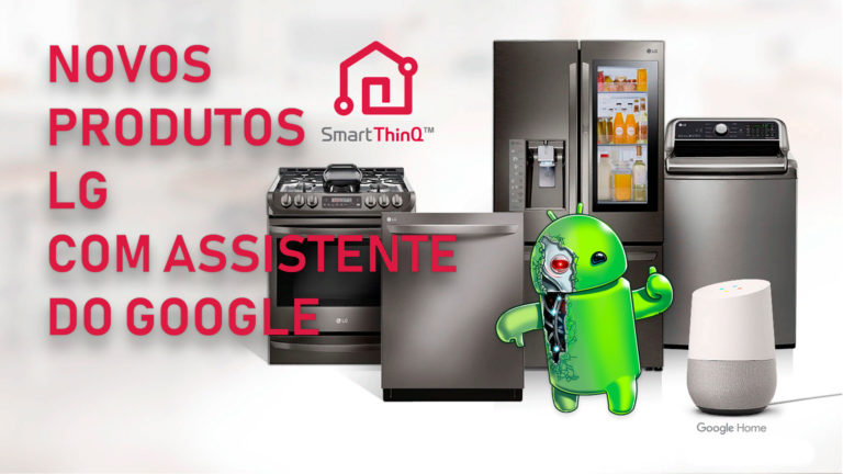 Descubra-Quais-Produtos-da-LG-terão-Google-Assistente!