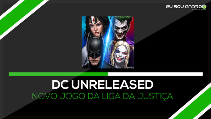 SAIU!!!!!! Novo jogo da liga da Justiça - DC Unchained