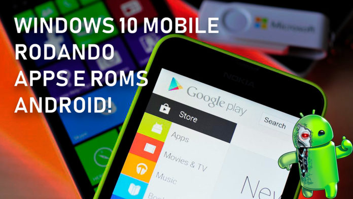 Windows Phone Agora Aceita Aplicativos Android e Tem Mais Novidades!