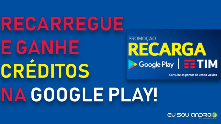 PROMOÇÃO: Ganhe R$10 na Play Store Apenas Fazendo Uma Recarga no Celular