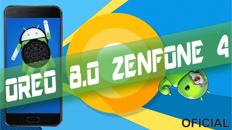 Upgrade Zenfone 4 para Android Oreo 8.0