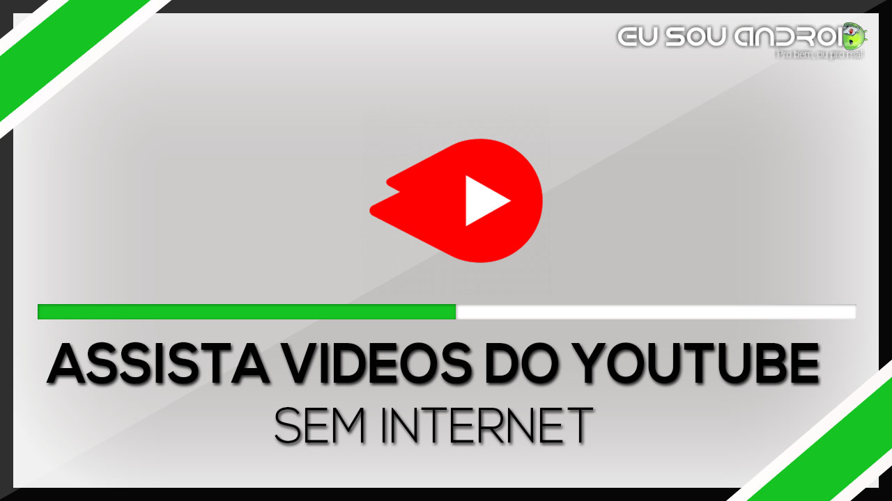 youtube sem precisar de internet