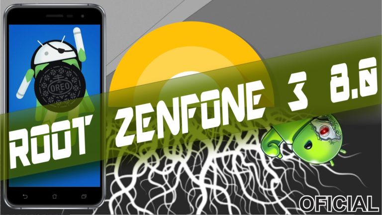 Root Zenfone 3 Android Oreo 8 Oficial ZE552KL e ZE520KL
