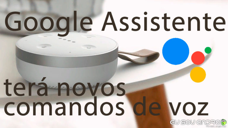 Google Está Trazendo Toneladas de NOVIDADES à GOOGLE ASSISTENTE