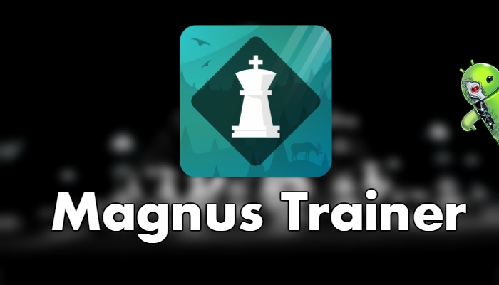 Magnus Trainer - Learn & Train Chess