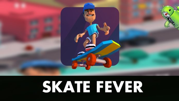 Skate Fever