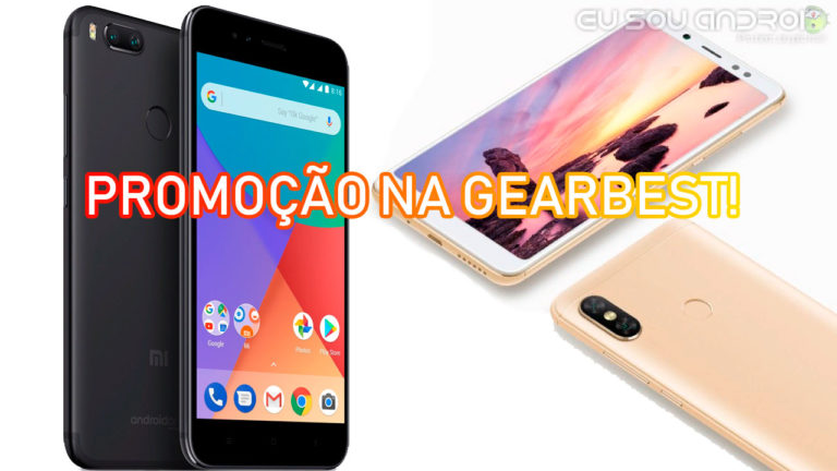 XIAOMI MI A1 e REDMI NOTE 5 em PROMOÇÃO na Gearbest Hoje 20 de Março!