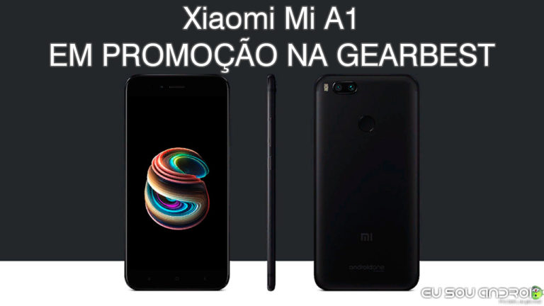 Xiaomi Mi A1 em Oferta INCRÍVEL! Aproveite Agora Mesmo!