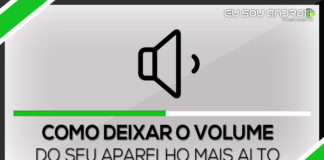 Como Deixar o Volume do Seu Aparelho Mais Alto do Que o Normal Como deixar o volume do seu aparelho mais alto do que o normal
