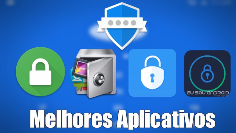 Melhores Aplicativos Applock para Android