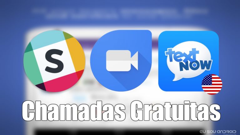 Melhores Aplicativos de Chamadas Gratuitas para Android