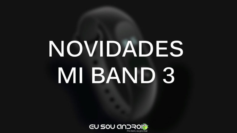 Mi Band 3 - Imagens Vazadas Revelam Novidade Sobre a Pulseira