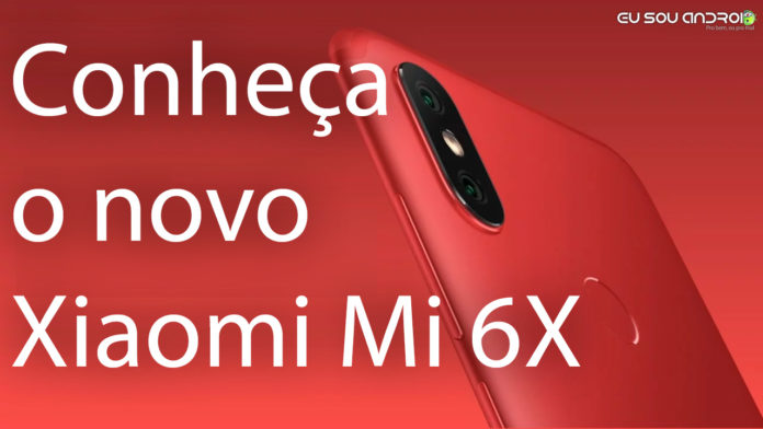 Xiaomi-Lança-Mi-6X!-capa