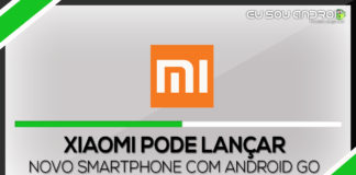 Xiaomi pode lançar smartphone com Android Go Xiaomi pode lançar smartphone com Android Go