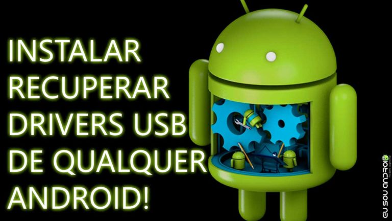 Como Baixar ou Corrigir os Drivers ADB e USB de Qualquer Celular!