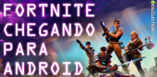 Fortnite Vai Chegar em Breve ao Android! Fortnite Vai Chegar em Breve