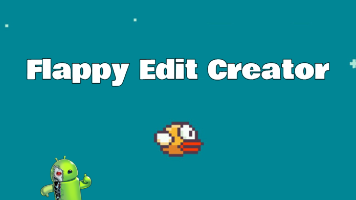 Flappy Edit Creator