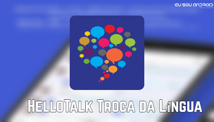 HelloTalk Troca da Língua