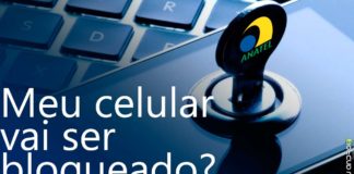 Meu Celular Vai Ser Bloqueado Pela Anatel? Saiba Agora! Meu-Celular-Vai-Ser-Bloqueado-Pela-Anatel-capa