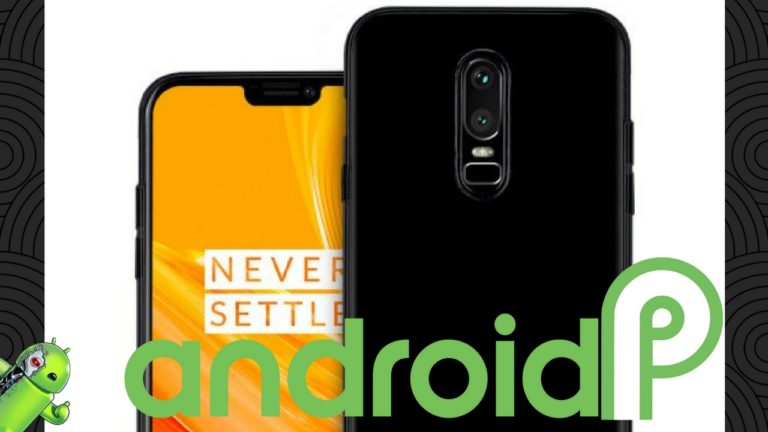 OnePlus Anuncia Android P beta para Vir Junto do OnePlus 6