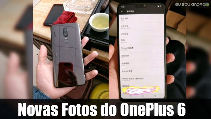 VAZAM Novas Fotos do OnePlus 6