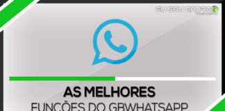 As Melhores Funções do GbWhatsApp As melhores funções do GbWhatsapp