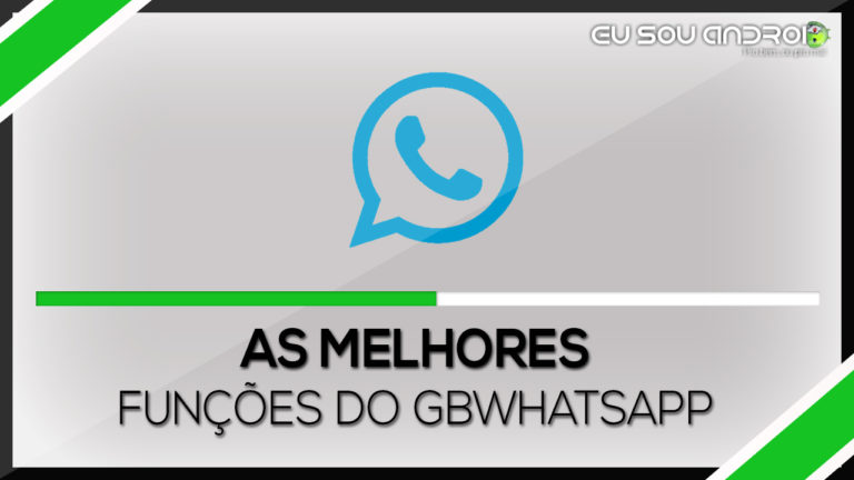 As melhores funções do GbWhatsapp