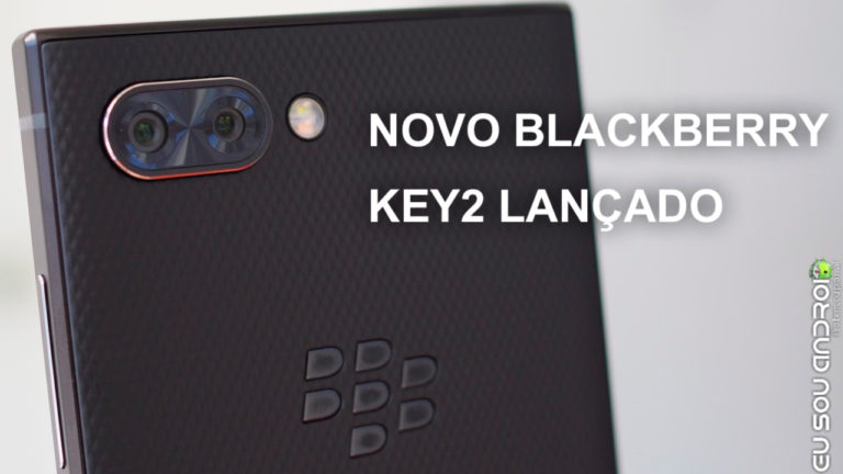 BlackBerry KEY2 Lançado Oficialmente!