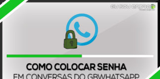 Como colocar senha em conversas do GbWhatsApp