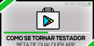 Como se tornar testador beta de qualquer app Como se tornar testador beta de qualquer app
