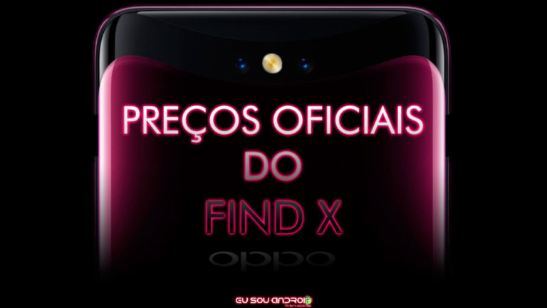 PREÇOS do OPPO FIND X São Revelados