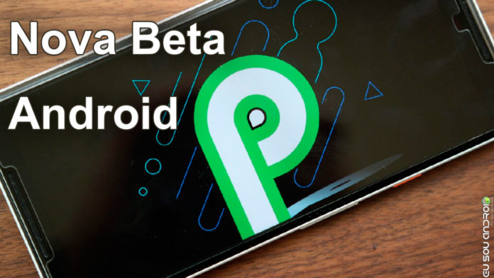 Nova Versão Preview do Android P Traz Diversas Novidades