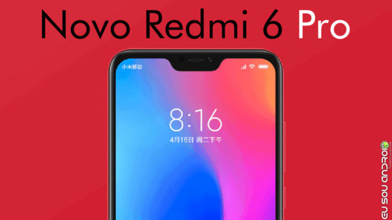 Redmi 6 Pro Lançado Oficialmente