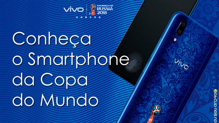 Smartphone da Copa do Mundo Já Está Sendo Vendido