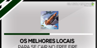 Os Melhores Lugares Para Se Cair No Free Fire Os melhores lugares para se cair no Free Fire