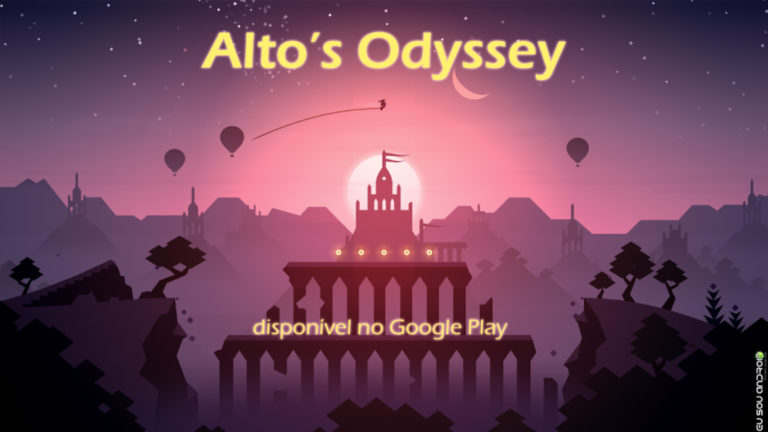Alto Odyssey Chegou ao Google Play!