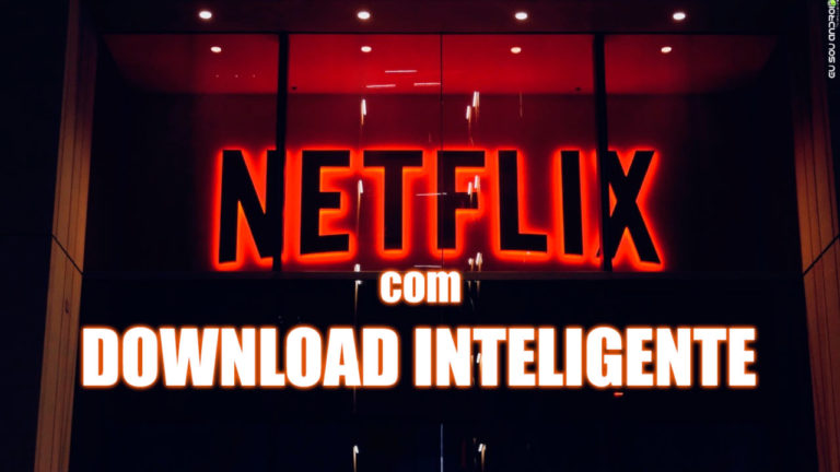netflix download automático eu sou android