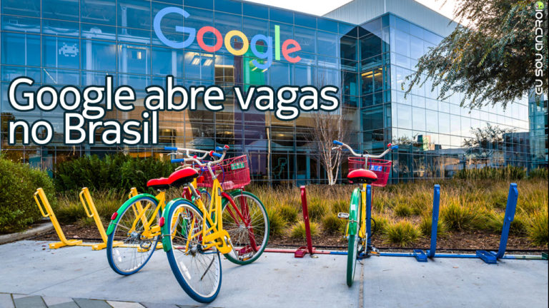 Google abriu vagas de trabalho no Brasil! capa
