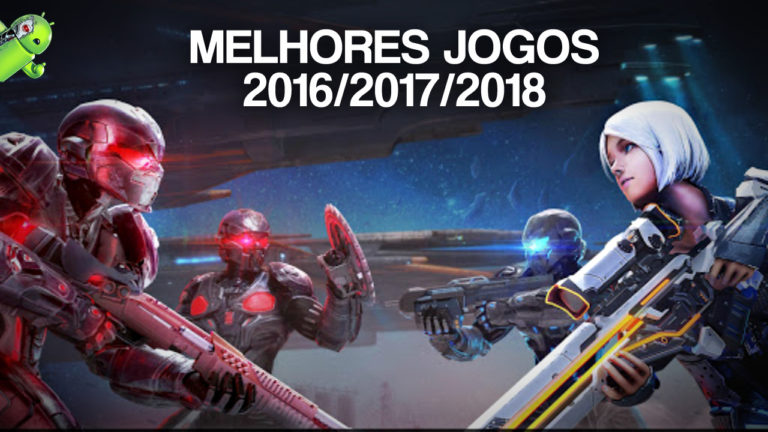 Os Melhores Jogos para Android de 2016/2017/2018