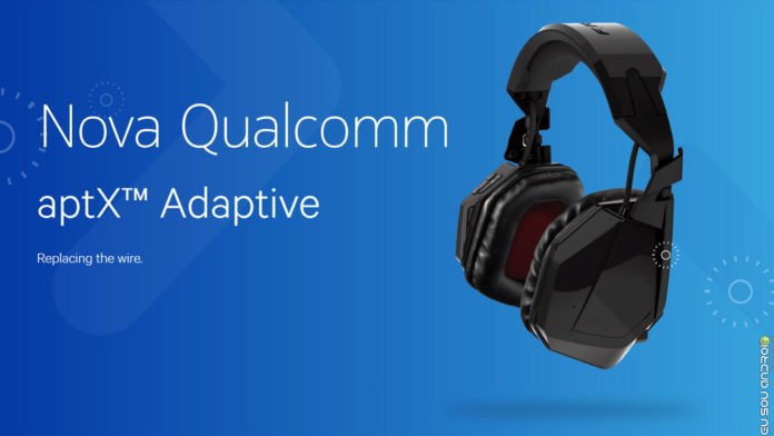 Qualcomm Anuncia aptX Adaptive que vai melhorar áudio via bluetooth capa