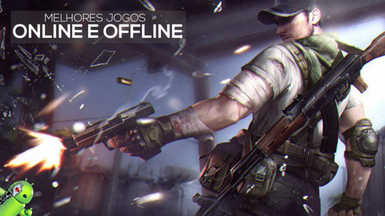 Os Melhores Jogos ONLINE E OFFLINE Para Android 2018