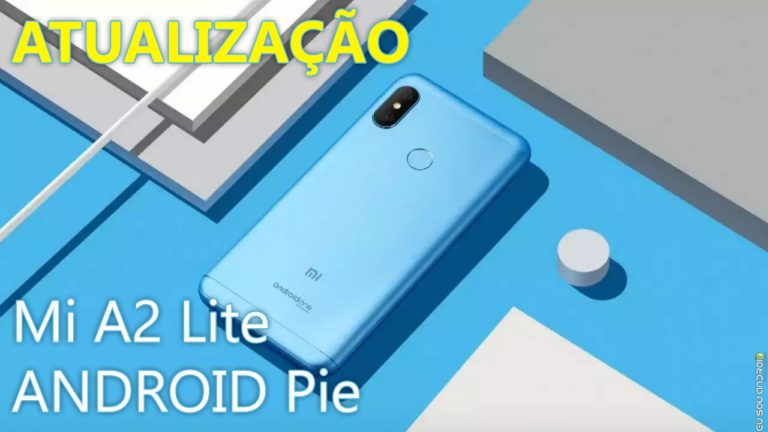 Android Pie Para o Mi A2 Lite chegou! capa 1