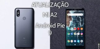 Android Pie Para o Xiaomi Mi A2 é Lançado!
