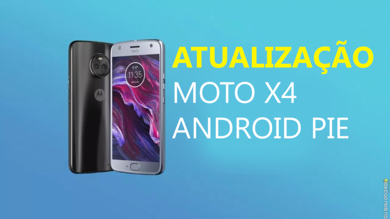 Atualização do Android Pie para Moto X4 Chega no Brasil