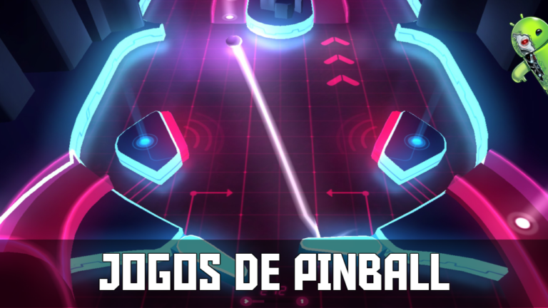 Os Melhores Jogos de Pinball para Android